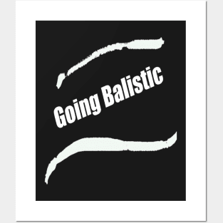 Going ballistic - Text Posters and Art